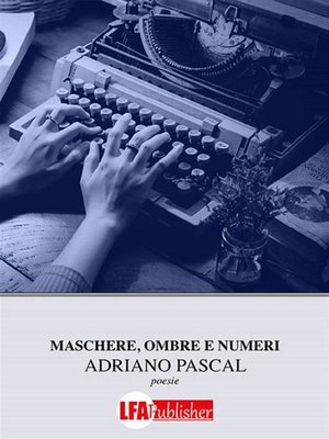 cover image of Maschere, ombre e numeri